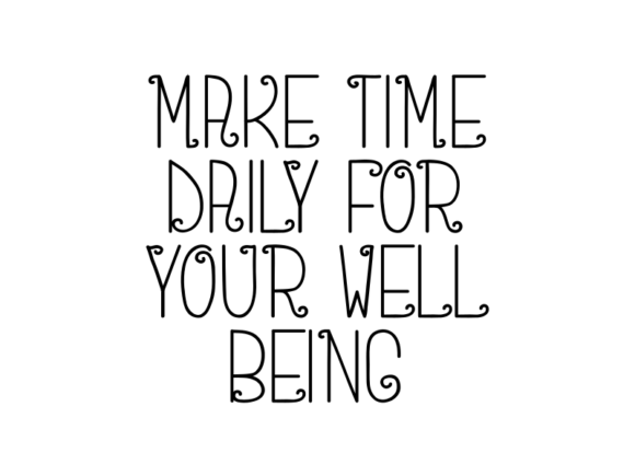 Download Make Time Daily for Your Well Being - Well being Collection