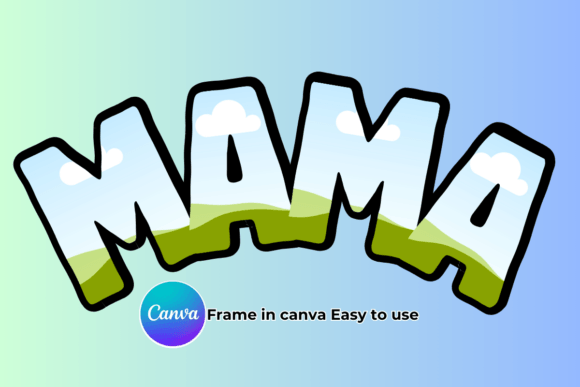 Download MAMA Canva Frame Template Easy to Use - Easy to use Collection