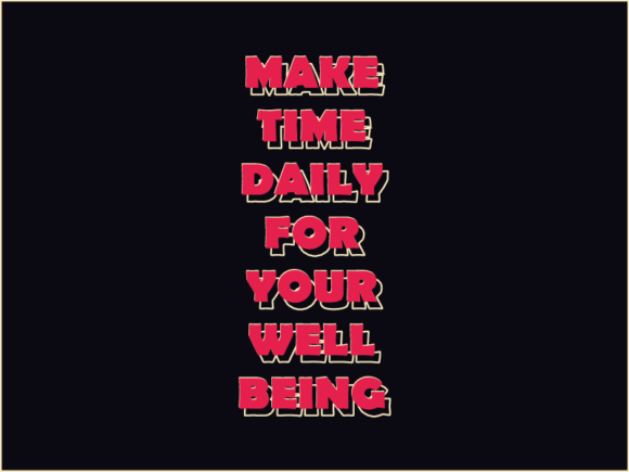 Download MAKE TIME DAILY for YOUR WELL BEING - Well being Collection